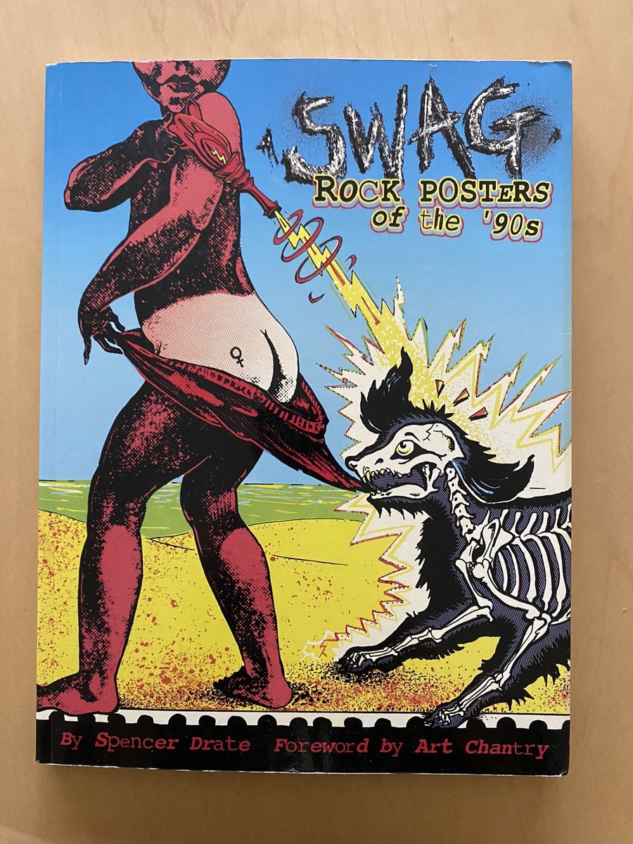 Swag 2 Rock Posters of the 90's ＆ Beyond Swag 2 : rock posters of the '90s and beyond : Free Download