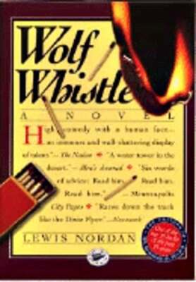 Wolf Whistle by Lewis Nordan: Used