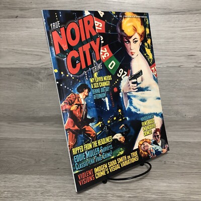 NOIR CITY Magazine #38-2023-TRUE CRIME ISSUE DOG DAY AFTERNOON Eddie Muller Good