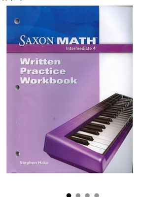 Written Practice Workbook (Saxon Math Intermediate 4)