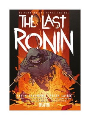 Teenage Mutant Ninja Turtles: The Last Ronin