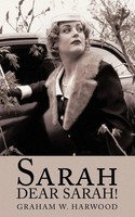Graham W. Harwood | Sarah Dear Sarah! | Taschenbuch | Englisch (2011)