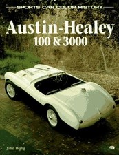 Austin-healey 100 3000 Sports Car Color History John Heilig Good Book Austin-healey 100 3000 Sports Car Color History John Heilig Good Book