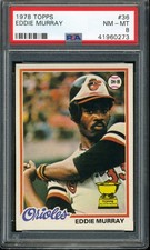 1978 TOPPS EDDIE MURRAY ROOKIE CARD RC #36 PSA 8 NM-MT