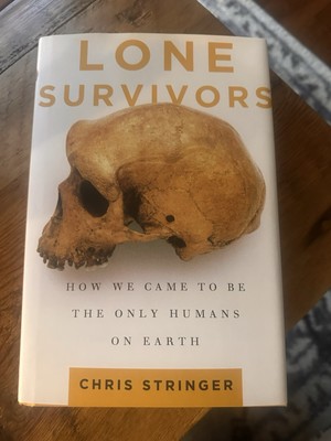 Lone Survivors: How We Came to Be the Only Humans on Earth -Brand New, Hardcover