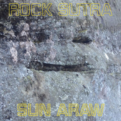Sun Araw ''Rock Sutra'' Vinyl LP Peaking Lights Mong Tong Bitchin Bajas Robedoor
