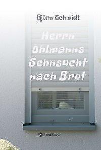 Thumbnail - Herrn Ohlmanns Sehnsucht Nach Brot | Buch | 9783746958880