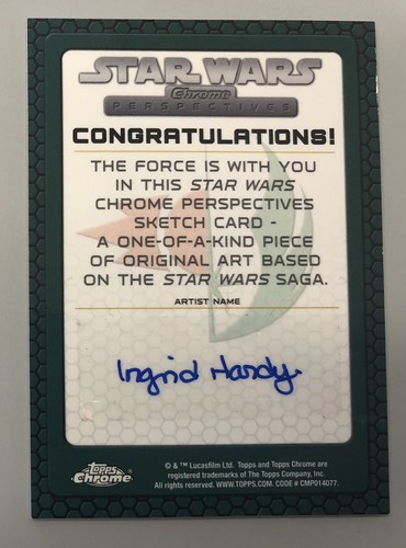 2015 TOPPS STAR WARS CHROME PERSPECTIVES - INGRID HARDY - SKETCH 1/1 - Picture 4 of 5
