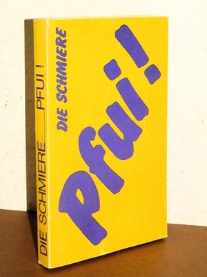 Rudolf Rolfs - Pfui! - Die Schmiere - Zeichnungen von Kurt Halbritter