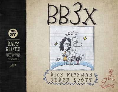 BB3X: Baby Blues: The Third Decade (Volume 37) - paperback Kirkman, Rick|Sco...