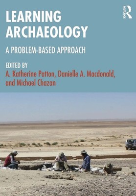 A. Katherine Patton (u. a.) | Learning Archaeology | Taschenbuch | Englisch