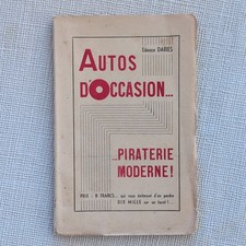 Léonce Daries Autos d'occasion... Piraterie moderne ! illustré 1937
