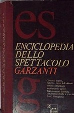  ENCICLOPEDIA GARZANTI DELLO SPETTACOLO.  