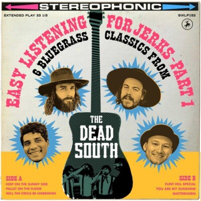 Dead South - Easy Listening For Jerks, Pt. 1 [10'' Vinyl] NEW