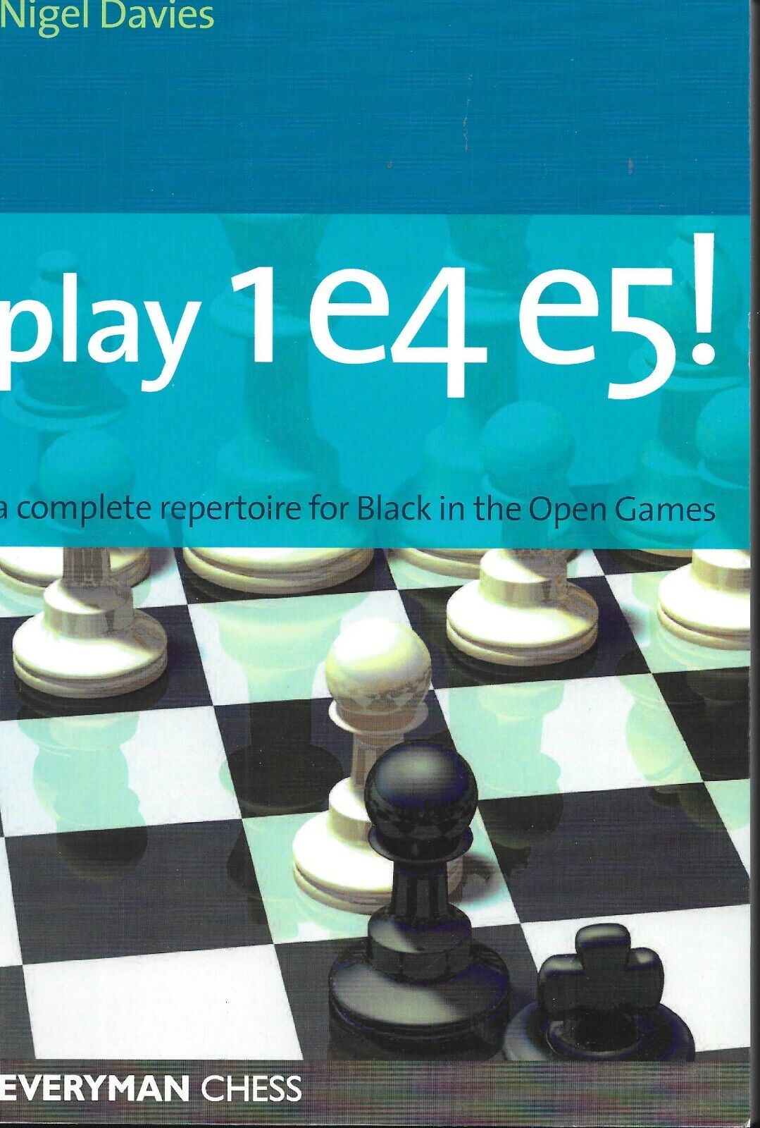 Opening Repertoire: The Open Games with Black – Everyman Chess