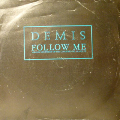 Demis Roussos - Follow Me  (7'')