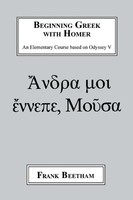 Beginning Greek With Homer An Elemental Course Based On Odyssey V Beetham Buch