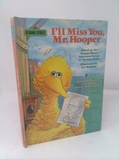 I'll Miss You, Mr. Hooper  (1st Ed) by Sesame Street