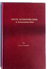 Nick Mersfelder A Remarkable Man by Barry Scobee Signed Ltd Edition