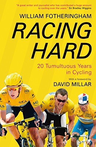Racing Hard By William Fotheringham