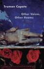 Other Voices, Other Rooms - Paperback By Truman Capote - Very Good