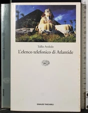 L'ELENCO TELEFONICO DI ATLANTIDE. TULLIO AVOLEDO. EINAUDI.