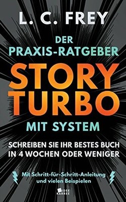 Story Turbo: Der Buch CreateSpace Independent Publishing Platform