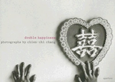 Double Happiness by Chien-Chi Chang: Used