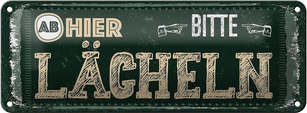 Blechschild Spruch Ab Hier Bitte LäCheln 27X10 Cm Geschenk Schild Tin Sign-image