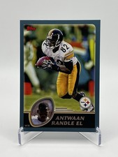 Antwaan Randle El #117 Pittsburgh Steelers WR 2003 Topps