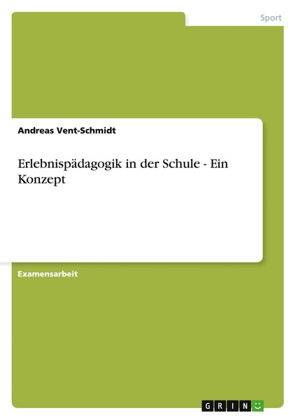 ErlebnispäDagogik In Der Schule - Ein Konzept Andreas Vent-Schmidt Taschenbuch-image
