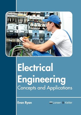 Evan Ryan | Electrical Engineering | Buch | Englisch (2017) | EAN 9781635490985