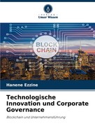 Hanene Ezzine | Technologische Innovation Und Corporate Governance | Taschenbuch