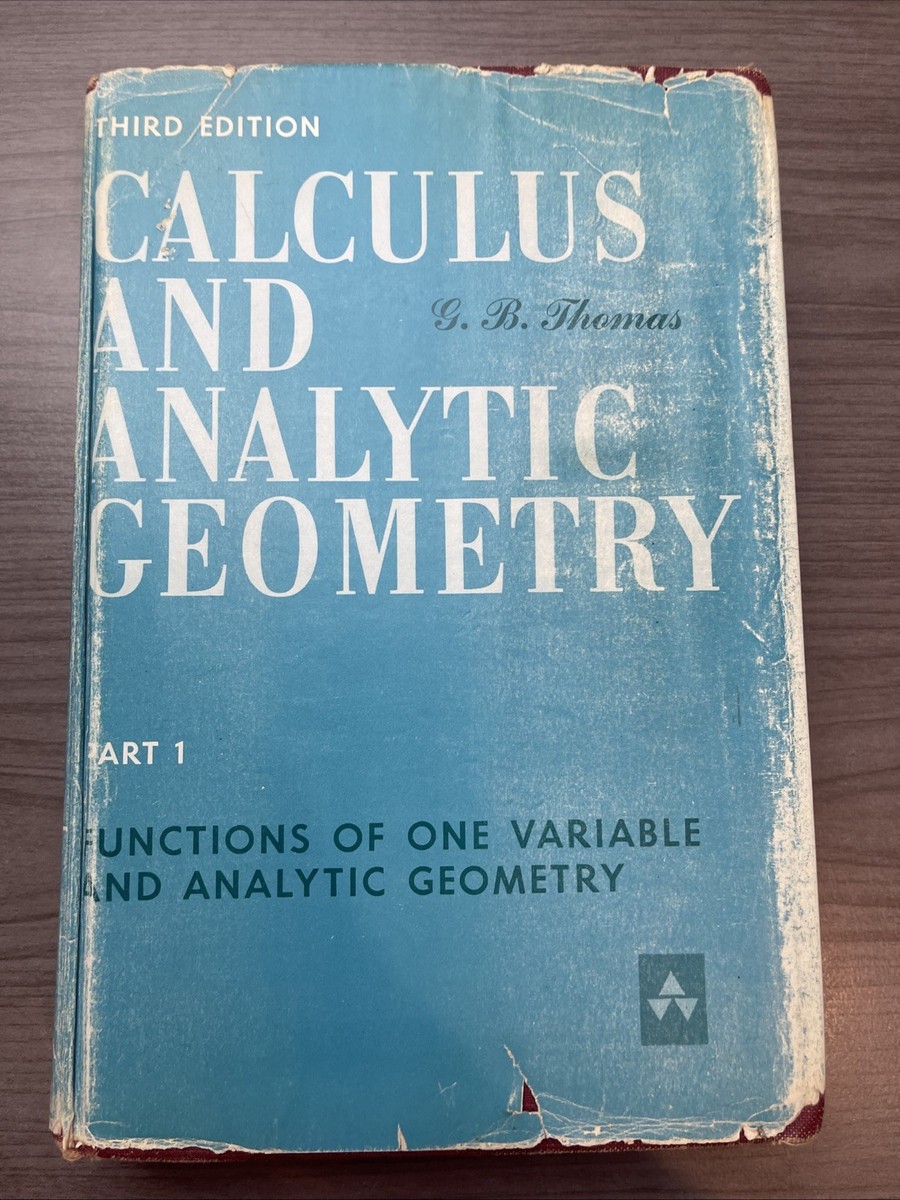 Calculus and Analytic Geometry by George Thomas Third Edition 2nd