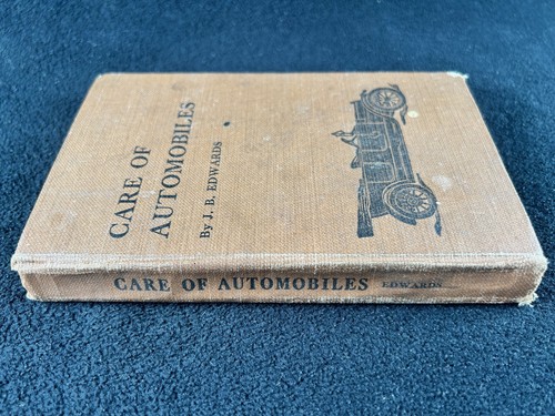 Care of Automobiles 1917 J.B. Edwards HC VTG Cincinnati American Chauffeur Publ. - Picture 12 of 12