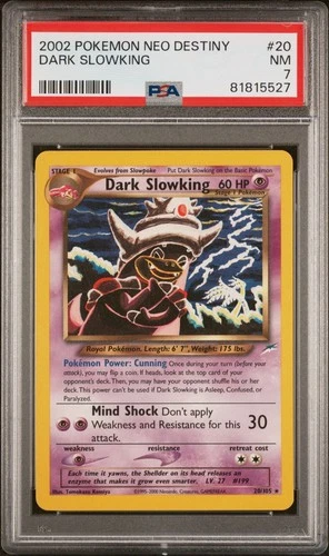 2002 Polemon Neo Destiny Dark Slowking #20 - PSA 7 NM