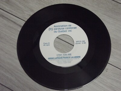 Serge Laprade Francis Lalumiere C'est Ton Ami Vinyl 7'' 45 RPM
