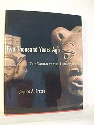 Two Thousand Years Ago: The - Hardcover, by Frazee Charles A. - Very Good g