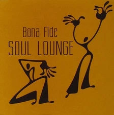Bona Fide - Soul Lounge (CD, Album, Club) (Very Good (VG))