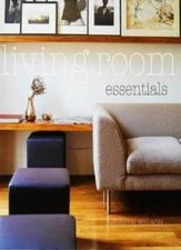 Living Room Essentials (Essential Series) By Judith Wilson