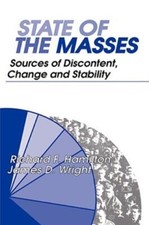 State Of The Masses: Sources Of Discontent, Change And Stability