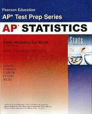 Prep Stats Positive AP* Test Prep Workbook for Stats: Modeling the World, 2nd Edition by ...