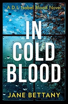 In Cold Blood: A gripping murder mystery novel perfect for all c