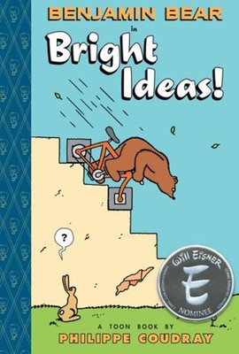 Benjamin Bear in Bright Ideas : Toon Books Level 2 Hardcover Phil