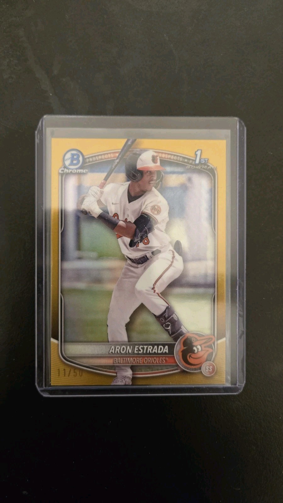 2025 Bowman Aron Estrada Chrome Gold Refractor 1st Prospect #/50 Orioles