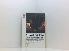 Arnold Böcklin: Die Toteninsel: Selbstheroisierung und Abgesang von abendländisc