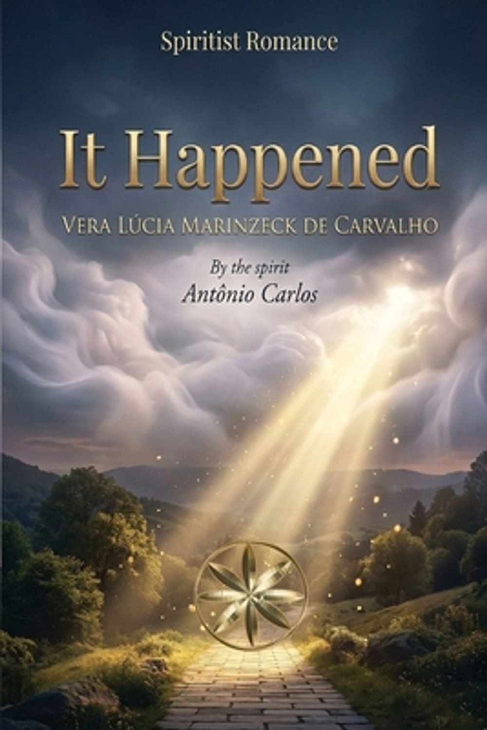 It Happened by Vera L?cia Marinzeck de Carvalho Paperback Book | eBay