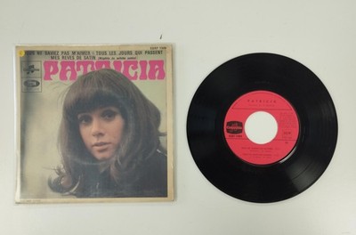 PATRICIA Sie wussten mich nicht zu lieben, 45T 7'' Vinyl Schallplatte / V07G