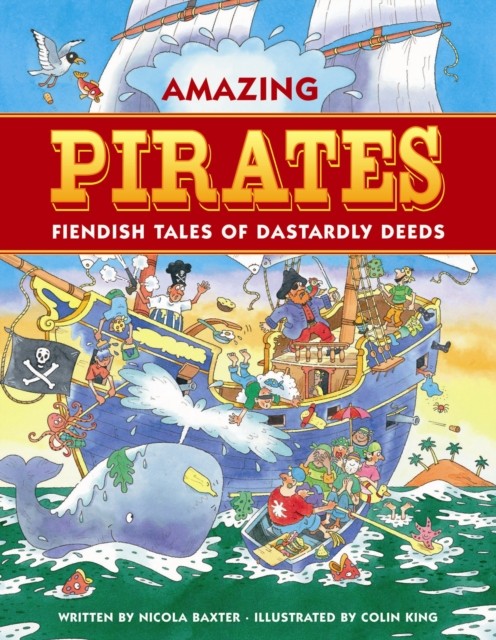 Amazing Pirates by Nicola Baxter (Paperback Book)