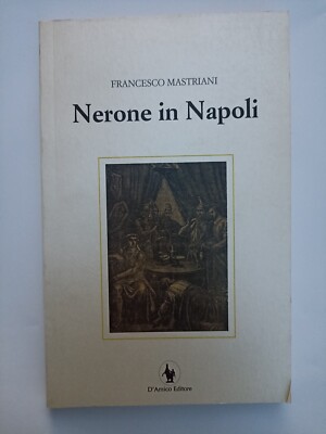 Francesco Mastriani, Nero in Neapel historischer Roman Christen Märtyrer